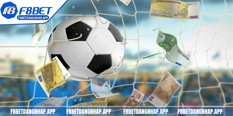 Khi tham gia kèo sớm và kèo trễ khác nhau gì F8bet? Trận nhà cái đánh giá sai lệch ban đầu