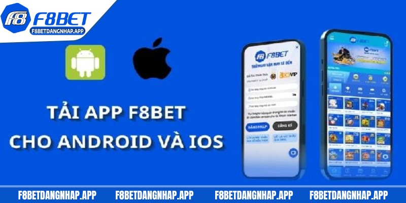 Ứng dụng mobile có gì nổi bật 2025 F8bet? Trải nghiệm ngay Hướng dẫn cài đặt ứng dụng F8bet trên điện thoại